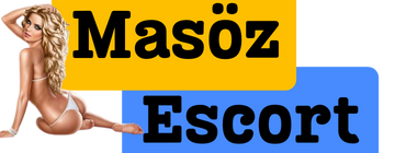 Masöz Escort – Escort Masöz Kızlar